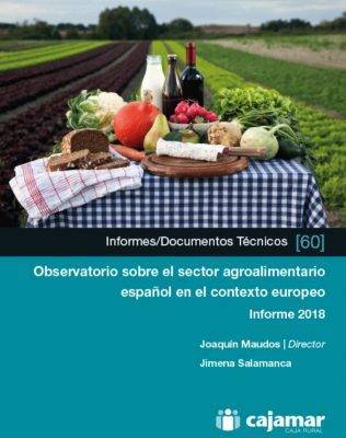 El volumen del Observatorio sobre el sector agroalimentario español en el contexto europeo está disponible en formato abierto y gratuito. Hacer Click en la imagen