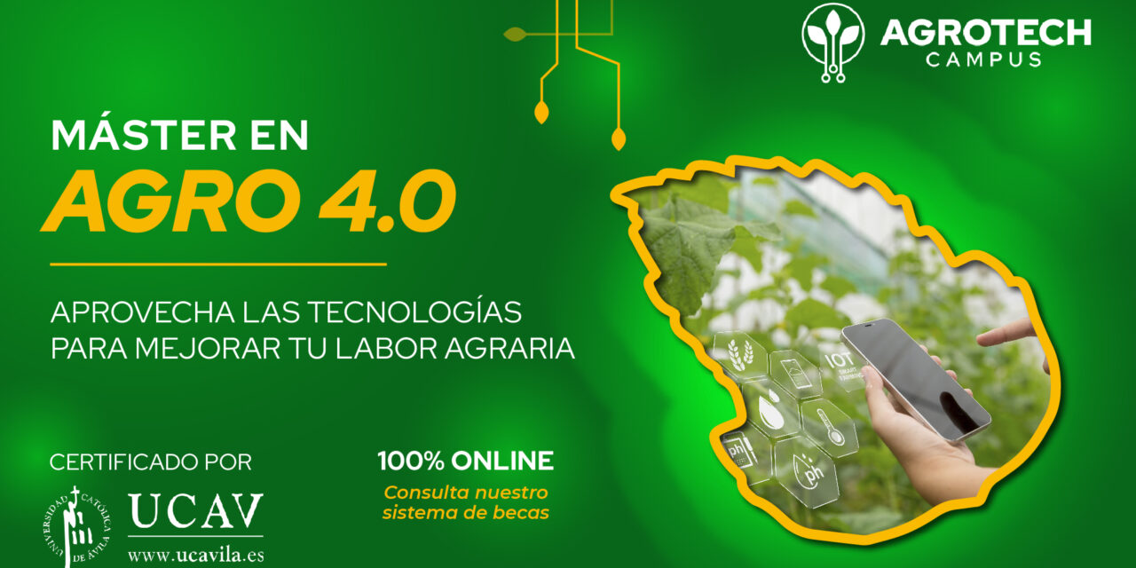 Domina la agricultura del futuro: ¡Apúntate al Máster en Agro 4.0!